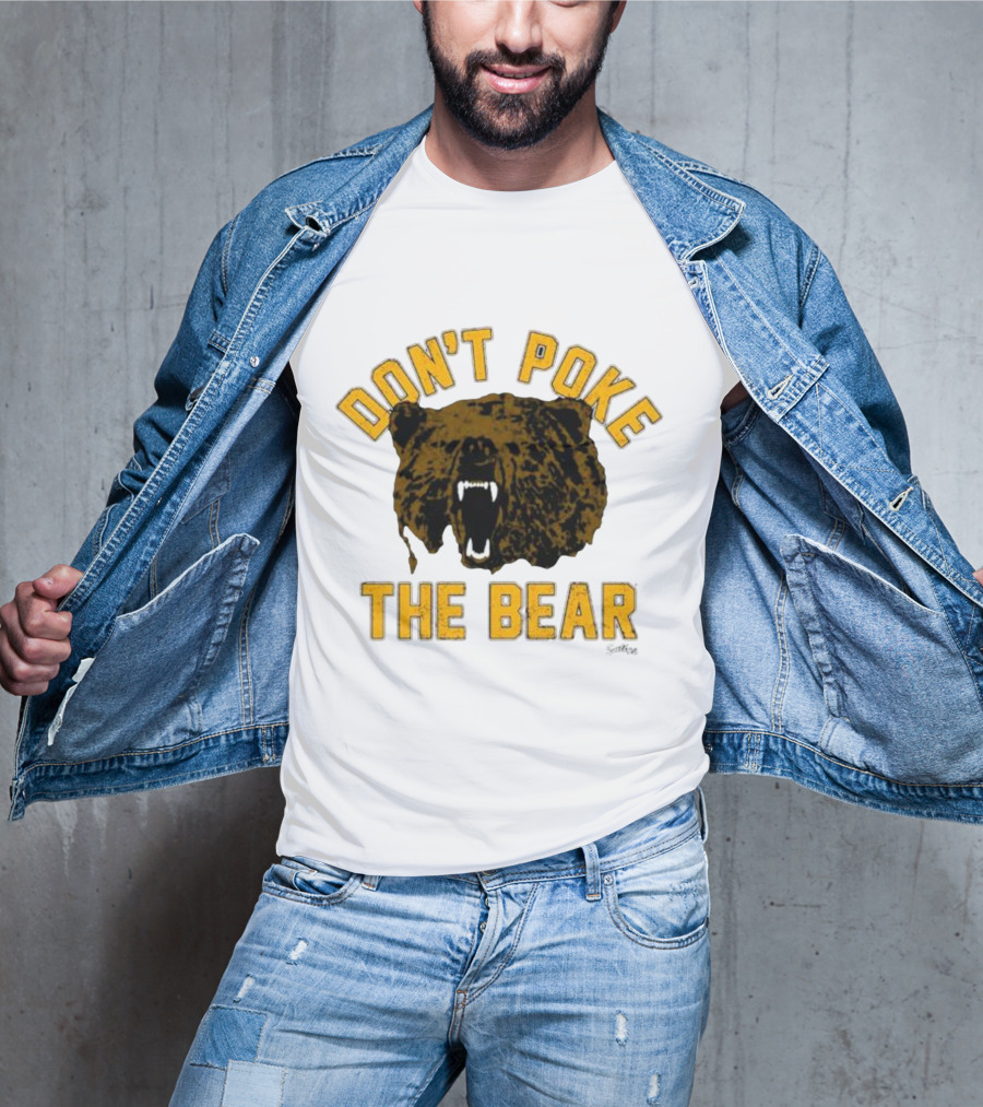 DON'T POKE THE BEAR BEAR FACE SULLIVAN T-Shirt