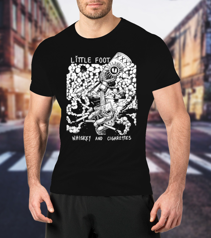 Little Foot Whiskey And Cigarettes Hand Holding Cigarettes And Pouring XXX Bottle In Cloudy Mountains Scene T-Shirt