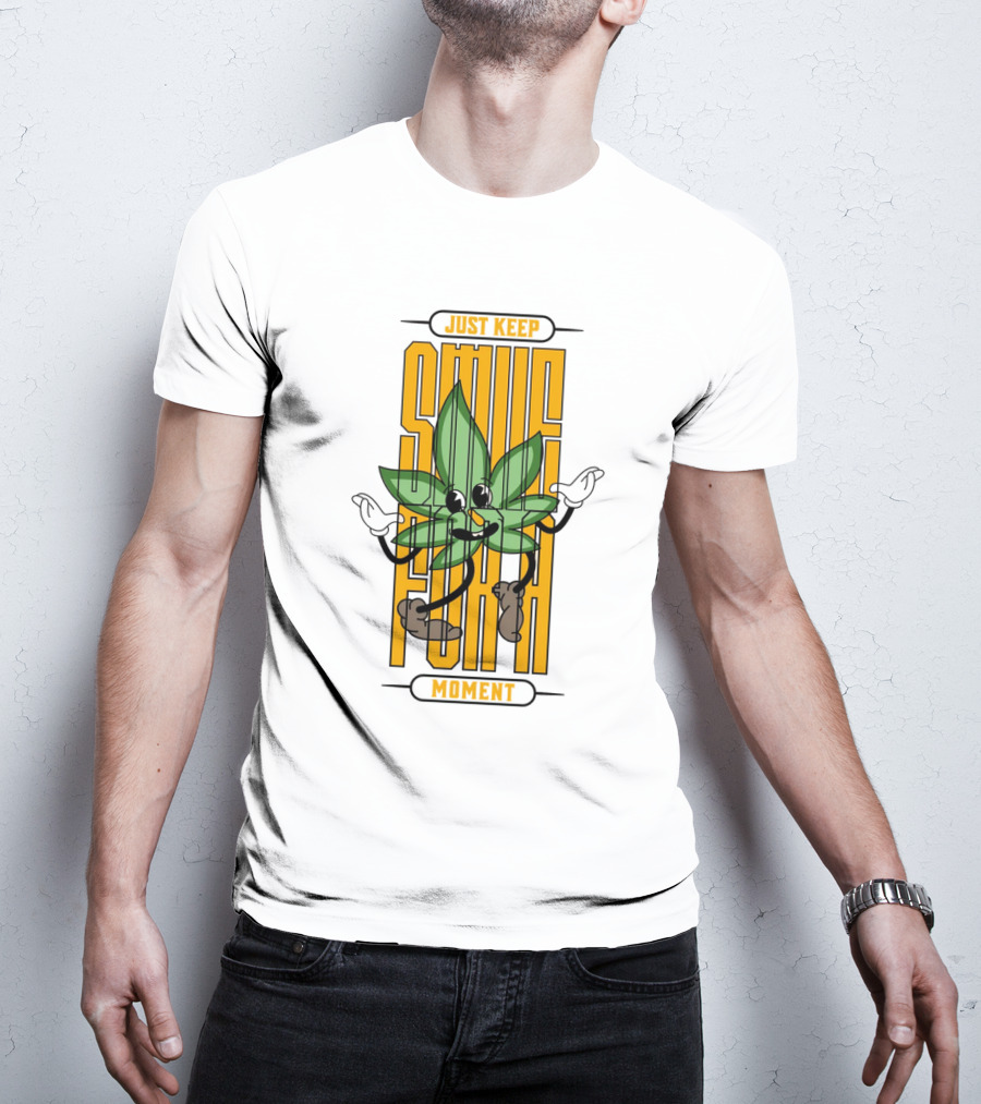 Just Keep Smile For A Moment Leaf Character T-Shirt