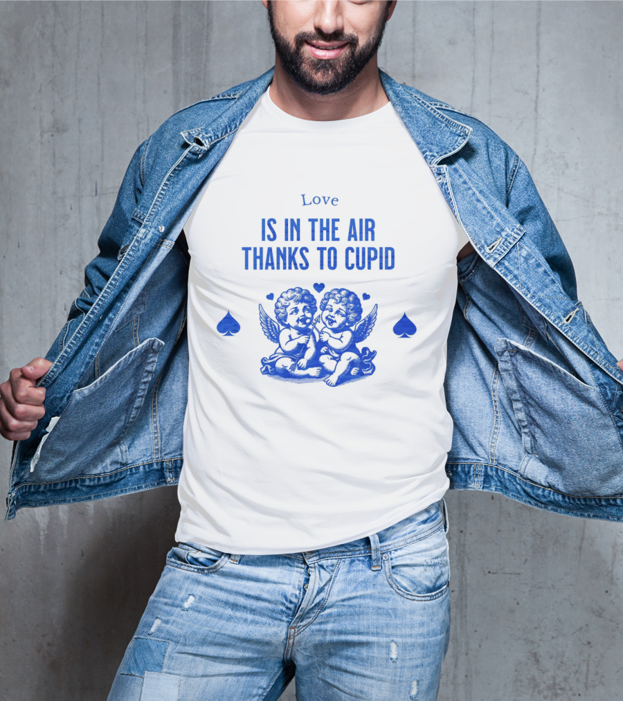 Love Is In The Air Thanks To Cupid Cherubs With Hearts And Spades T-Shirt