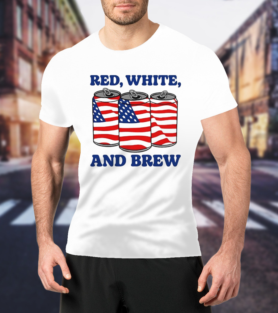 Red White And Brew American Flag Cans T-Shirt