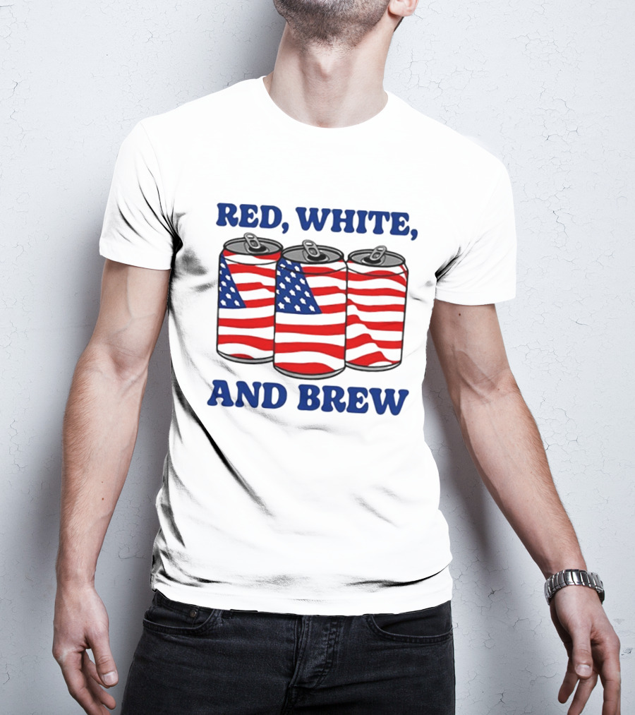 Red White And Brew American Flag Cans T-Shirt