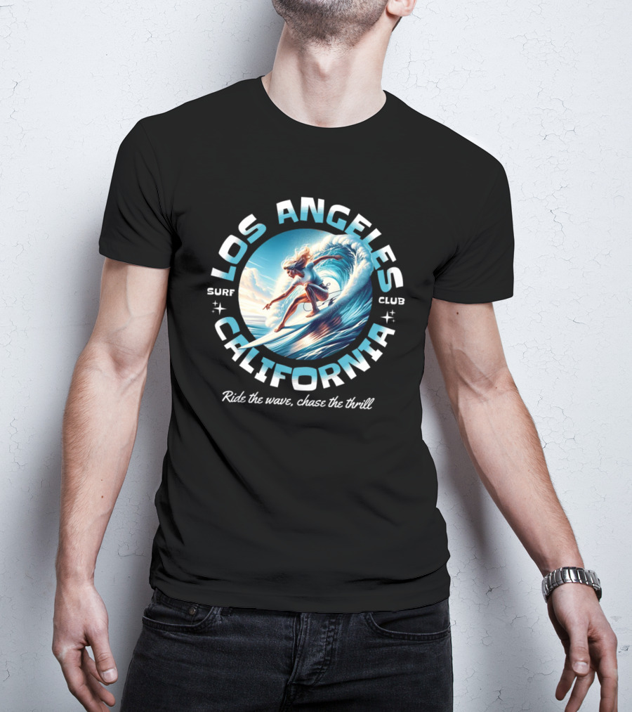 Los Angeles California Surf Club Ride The Wave Chase The Thrill T-Shirt
