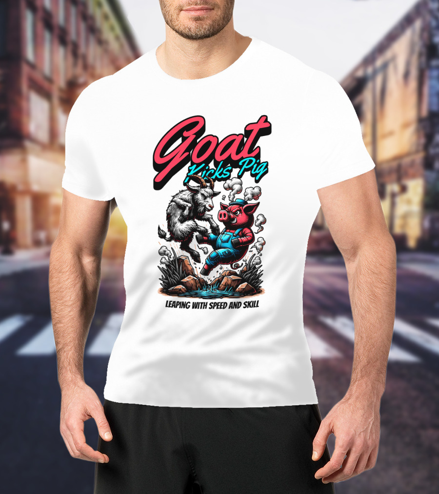 Goat Kicks Pig Leaping With Speed And Skill T-Shirt
