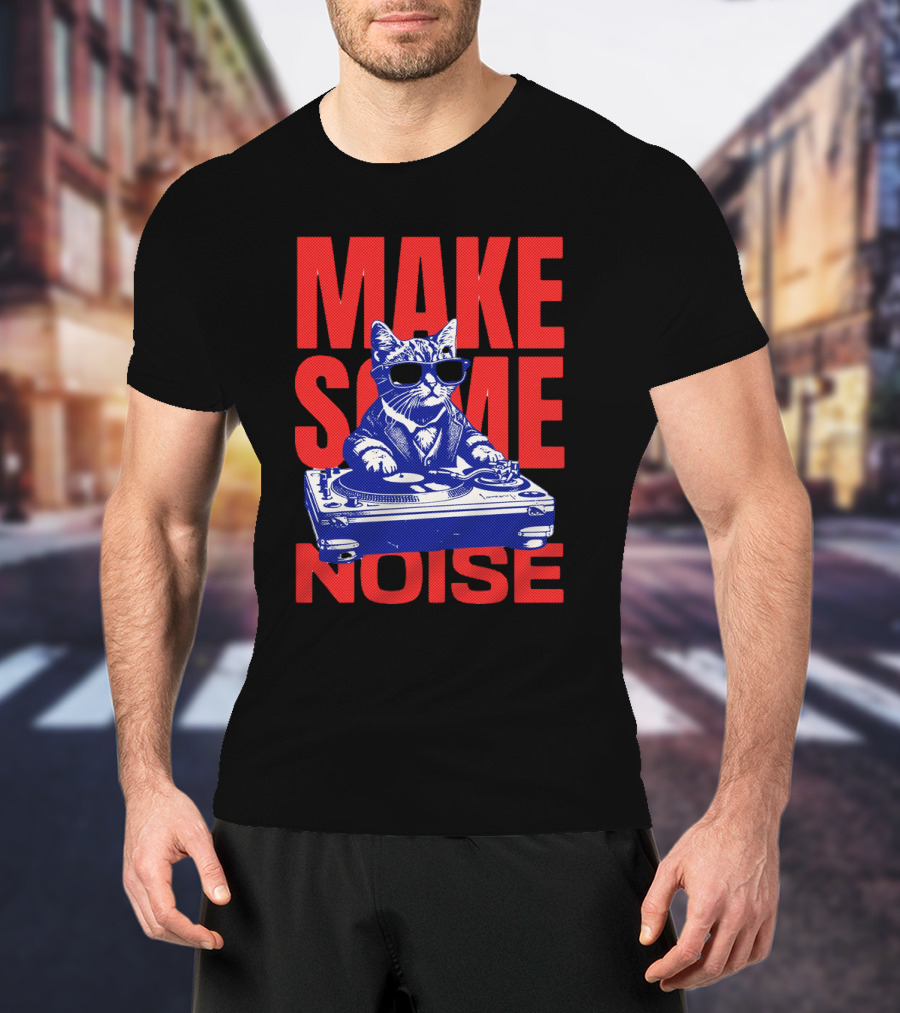 Make Some Noise Cat DJ With Turntable And Sunglasses T-Shirt