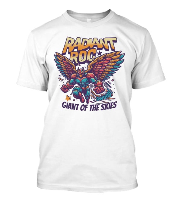 Radiant Roc Giant Of The Skies Swoop T-Shirt