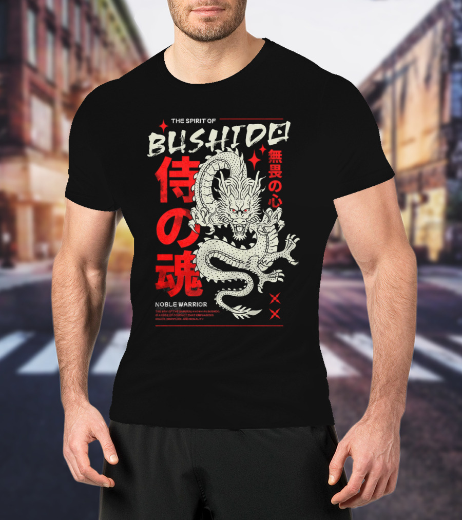 THE SPIRIT OF BUSHIDO NOBLE WARRIOR DRAGON T-Shirt