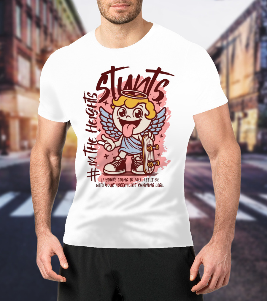 Stunts In The Heights Angel Skateboarder Adrenaline Rushing T-Shirt