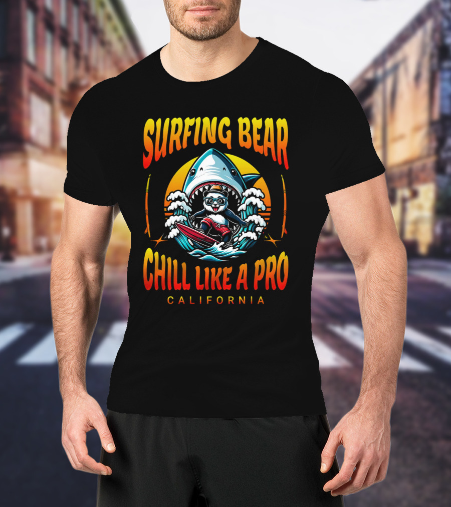 Surfing Bear Chill Like A Pro California Shark Waves Adventure T-Shirt