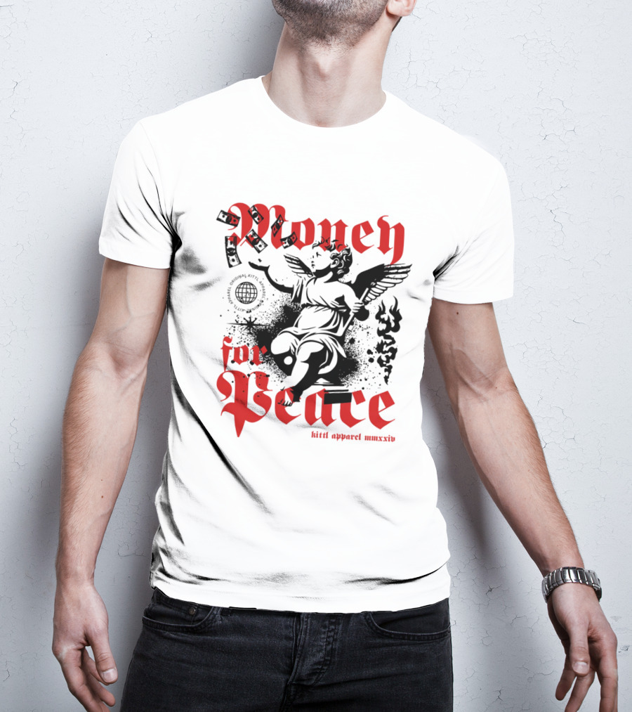 Money For Peace Cherub With Globe And Dollar Bills Kittl Apparel MMXXIV T-Shirt