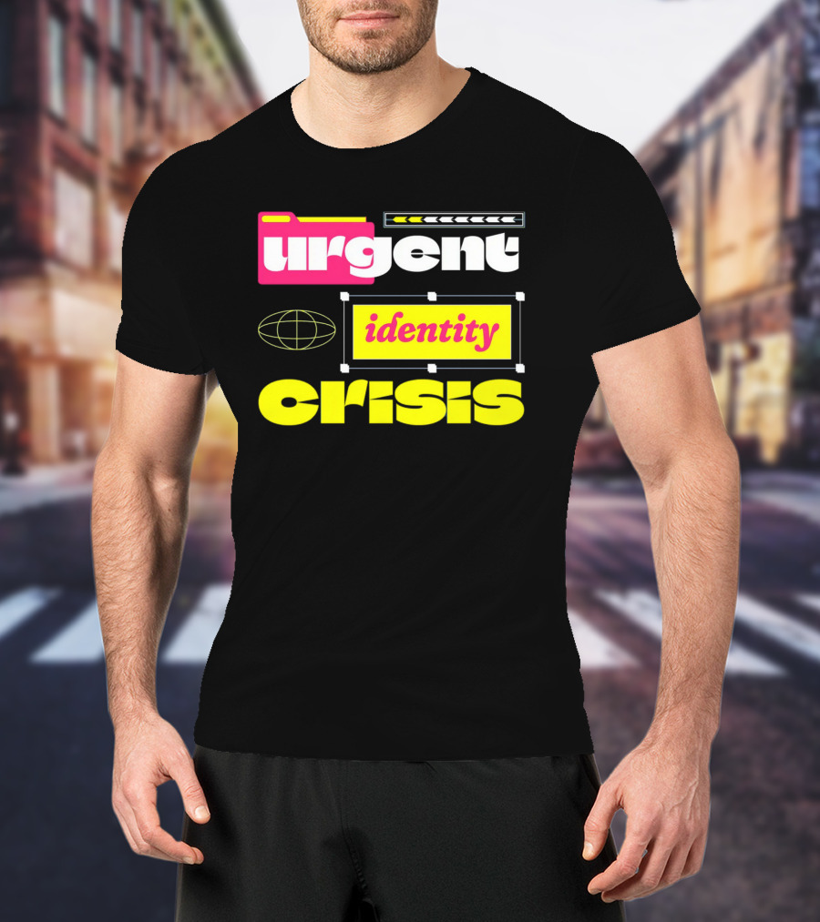 Urgent Identity Crisis Folder Globe T-Shirt