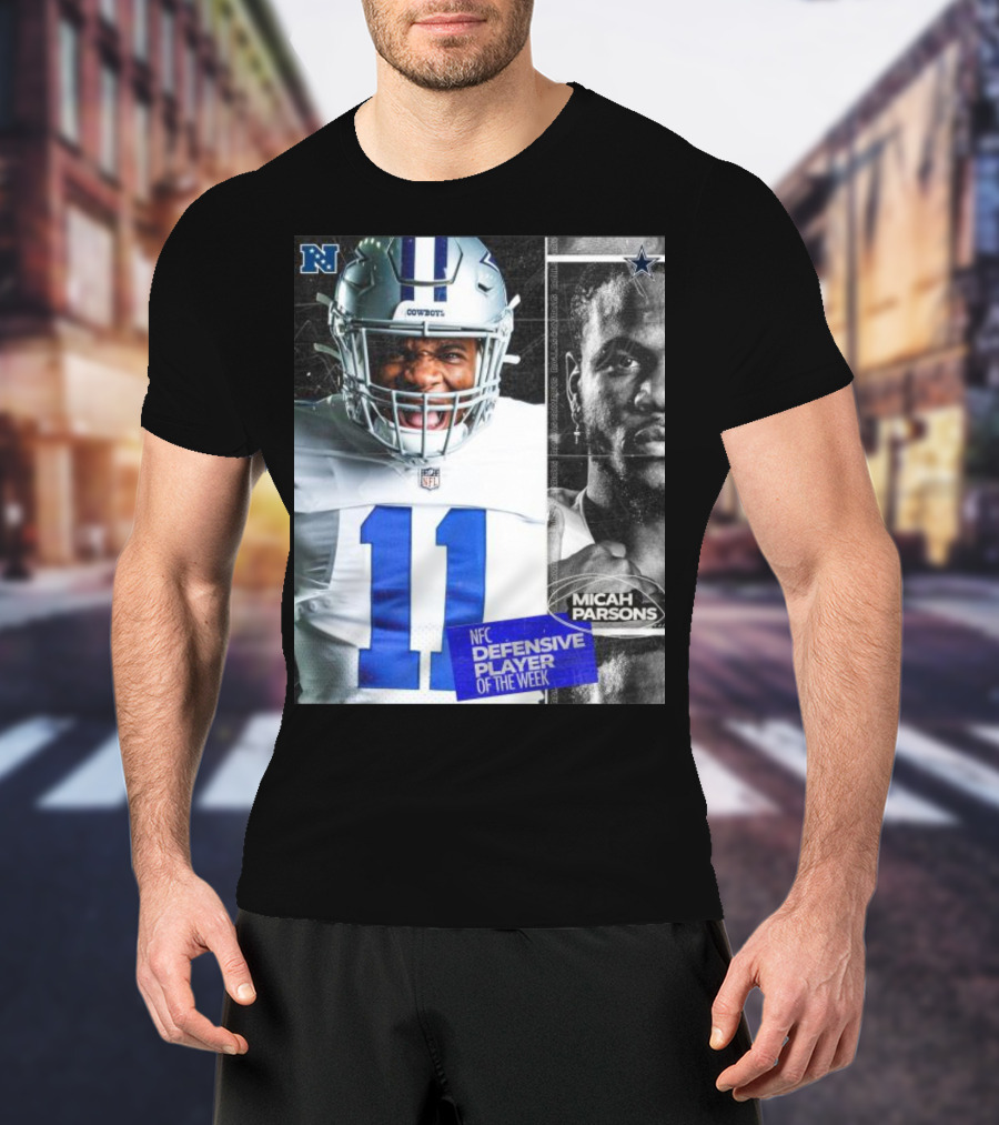 Dallas Cowboys 11 Micah Parsons NFC Defensive Player Of The Week T-Shirt