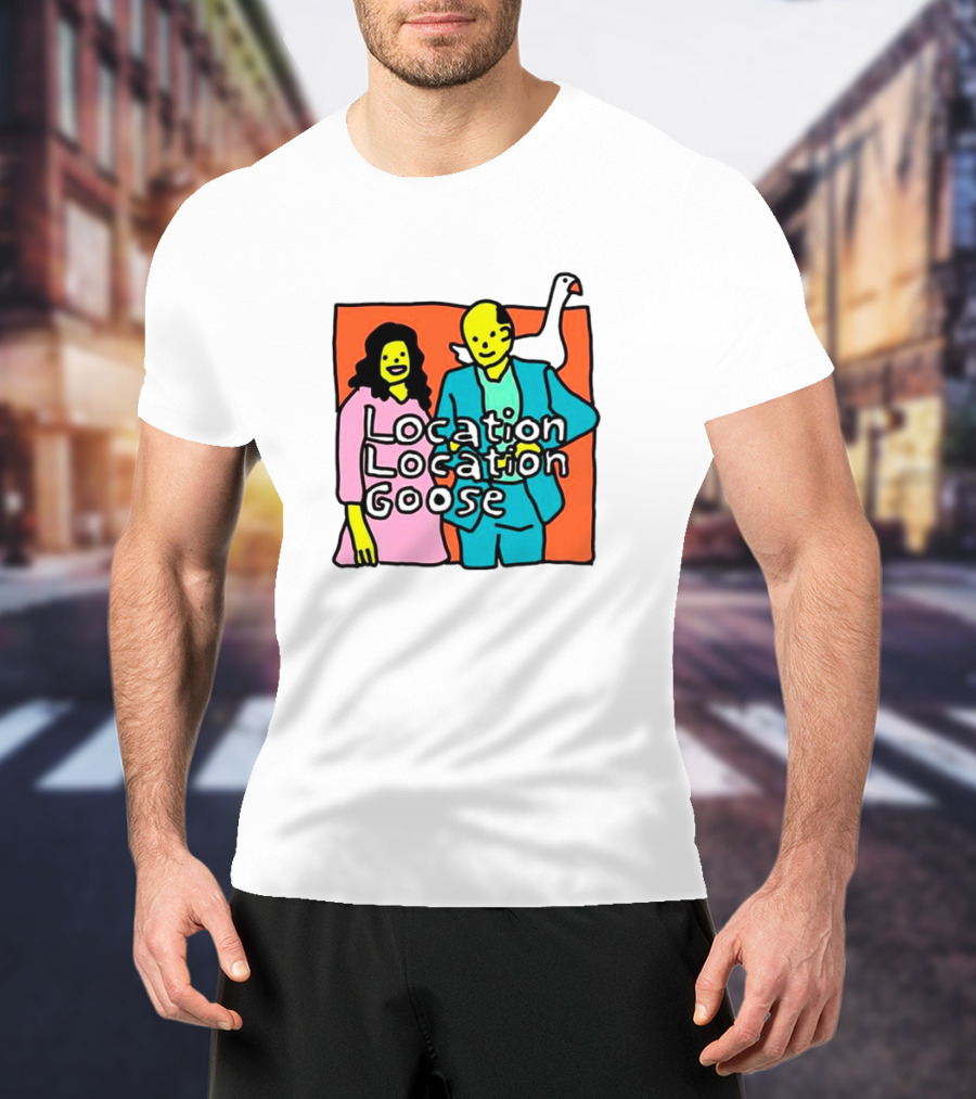 Location Location Goose Couple Cartoon Goose On Shoulder T-Shirt
