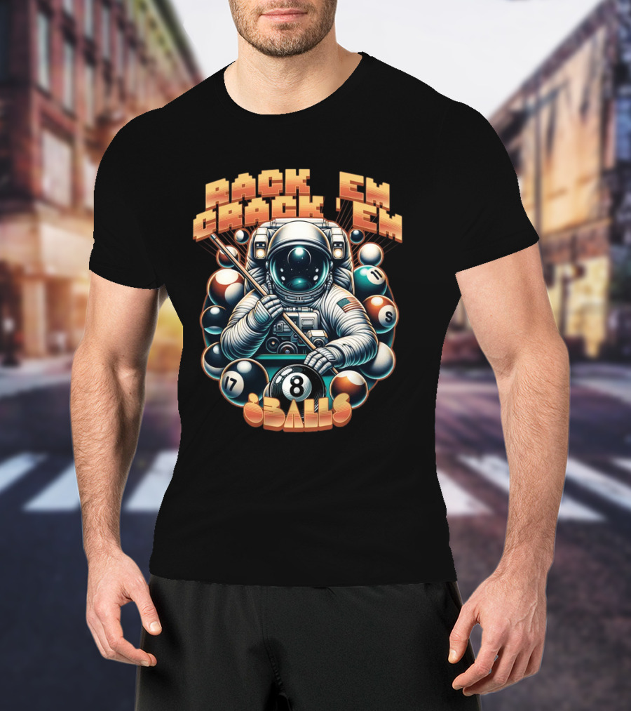 Rack 'Em Crack 'Em 8 Balls Astronaut T-Shirt