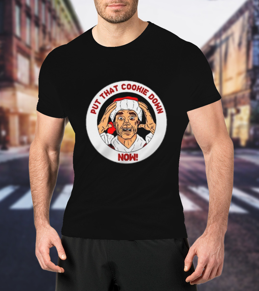 Arnold Schwarzenegger Santa Put That Cookie Down Now Iconic Phrase T-Shirt