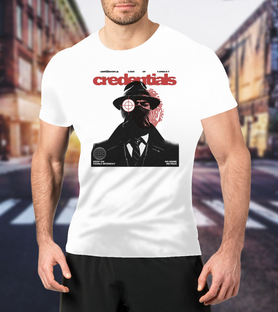 Credentials Underworld Code Of Conduct Keep On Family Interest No Name No Face T-Shirt