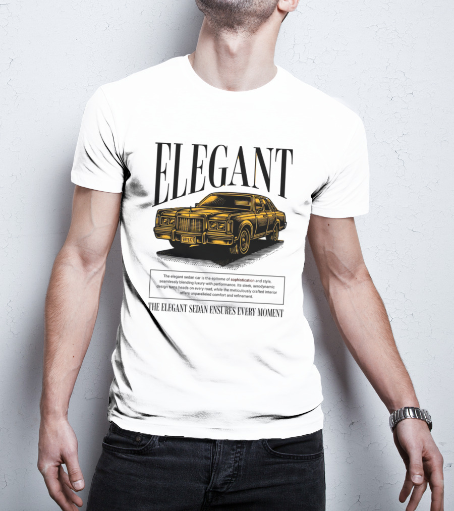 ELEGANT Sedan Sophistication Style Performance Comfort T-Shirt