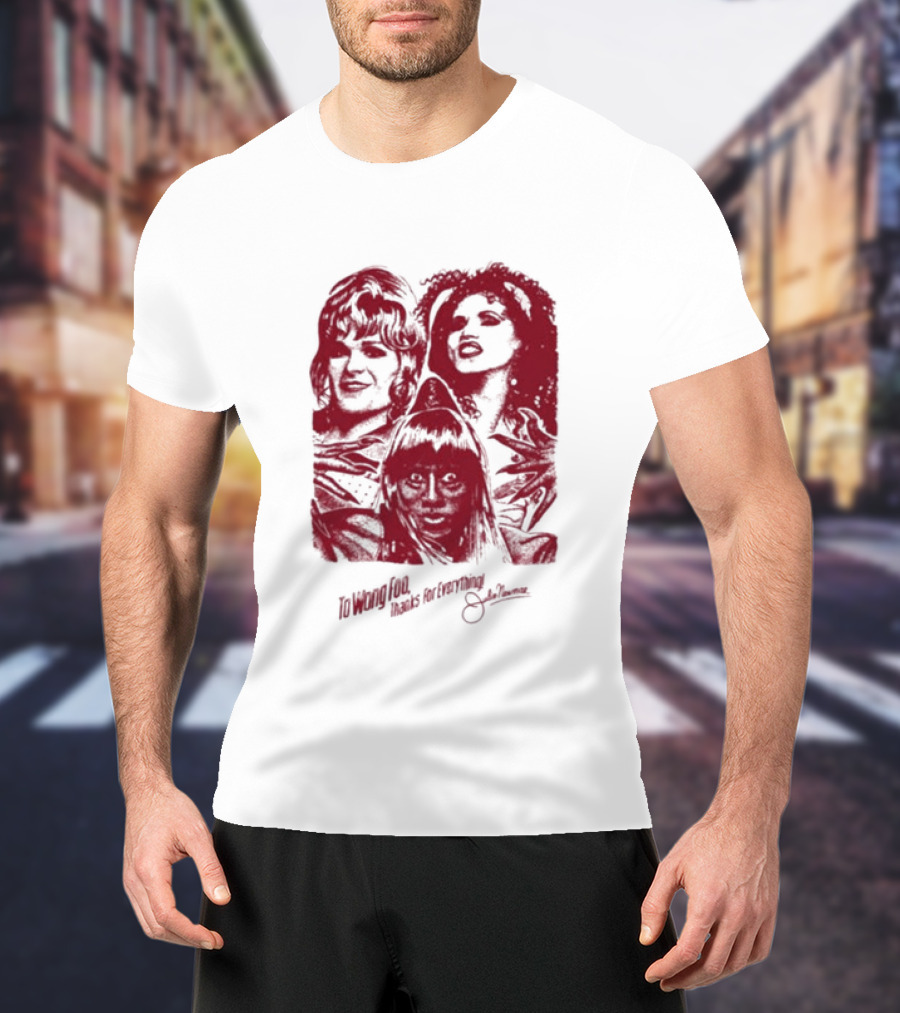 To Wong Foo Thanks For Everything Julie Newmar Red Faces T-Shirt
