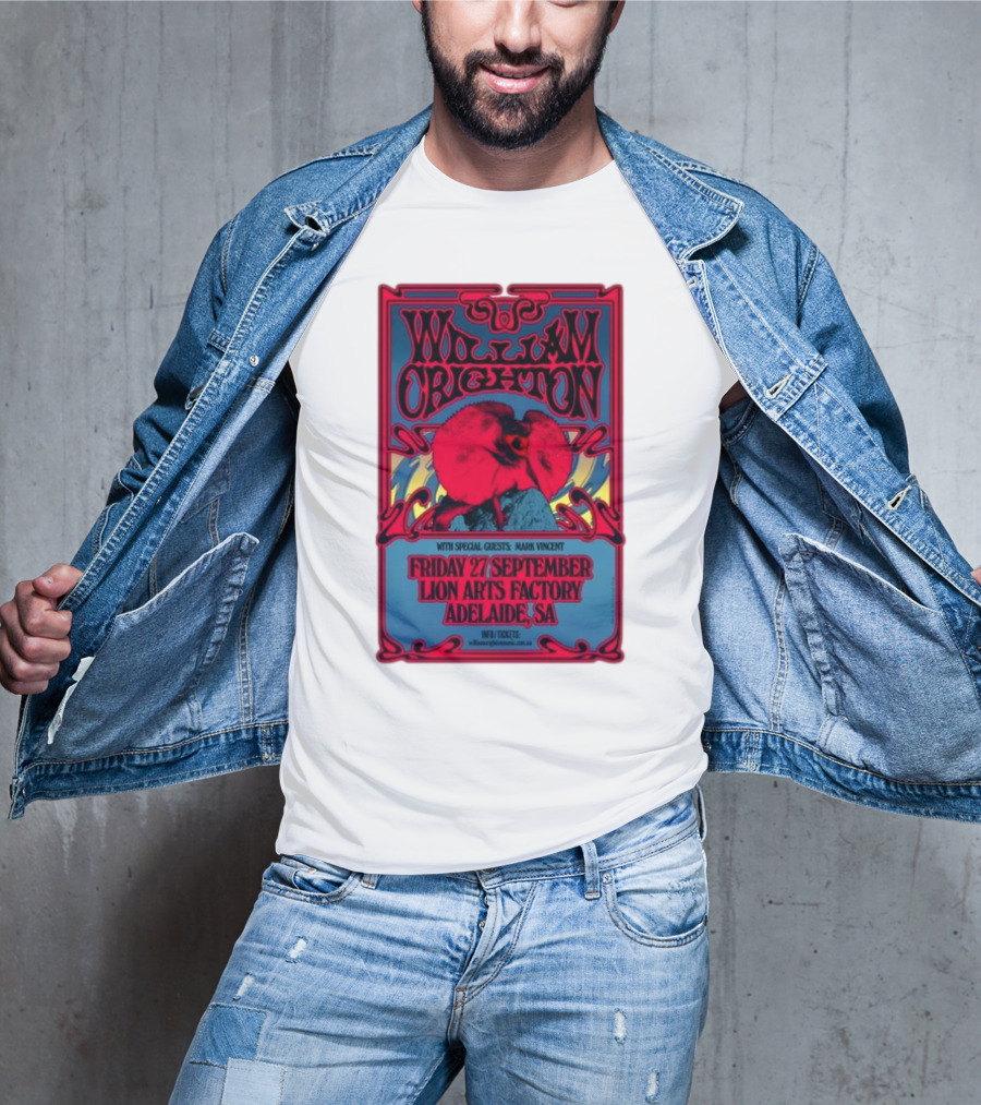 William Crighton With Special Guests Mark Vincent Live At Lion Arts Factory Adelaide SA Friday 27 September T-Shirt