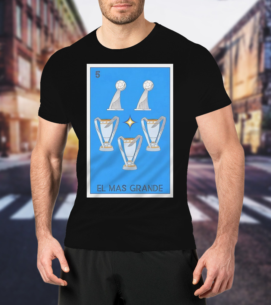 El Mas Grande Five Trophies Star Blue Background T-Shirt