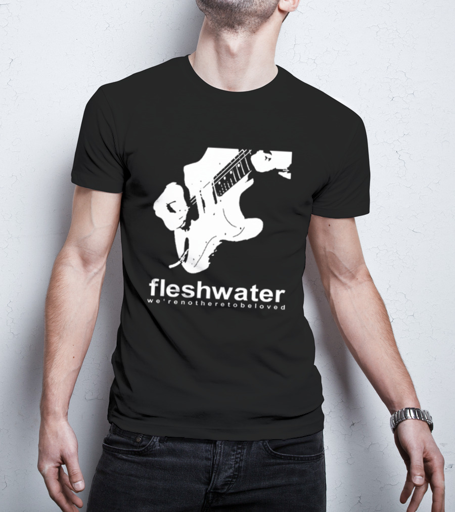 Closed Casket Activities Fleshwater We're Not Here To Be Loved Strat T-Shirt