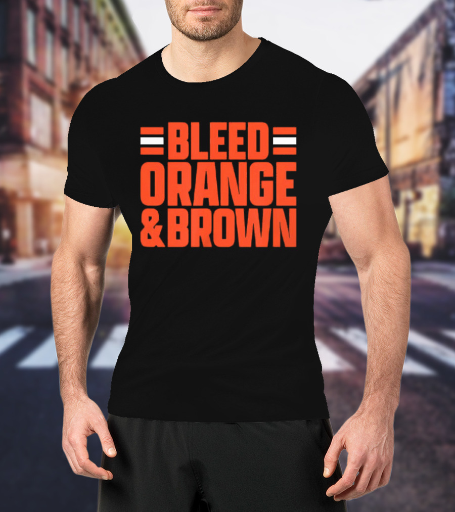 Bleed Orange And Brown Cleveland Browns T-Shirt