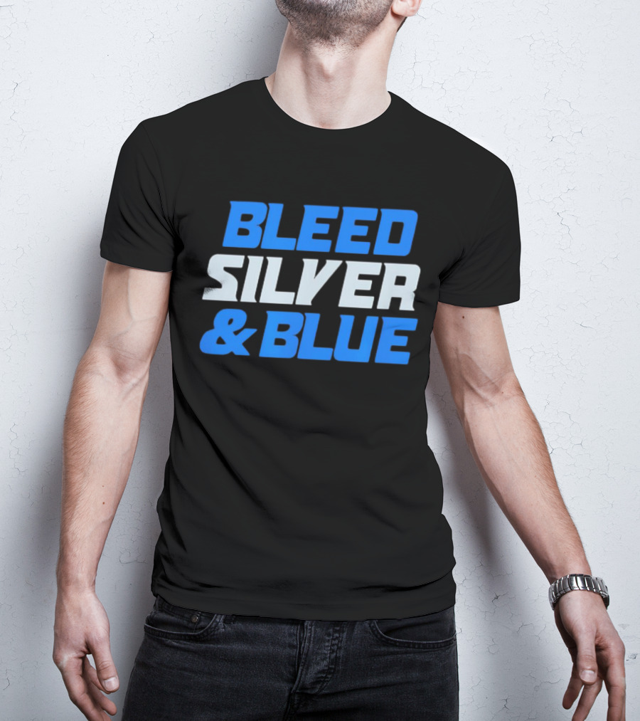 Detroit Lions Bleed Silver And Blue T-Shirt