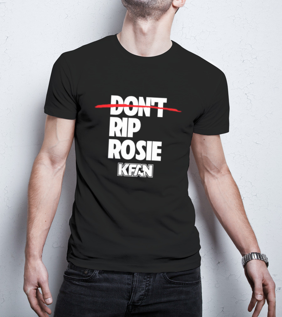 Kfan Fm 100.3 Don’t Rip Rosie T-Shirt