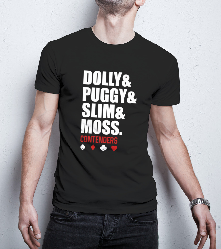 Dolly Puggy Slim Moss Contenders Spade Diamond Club Heart Icons T-Shirt
