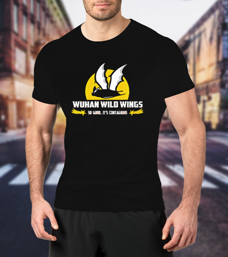 Wuhan Wild Wings So Good It's Contagious Bat T-Shirt