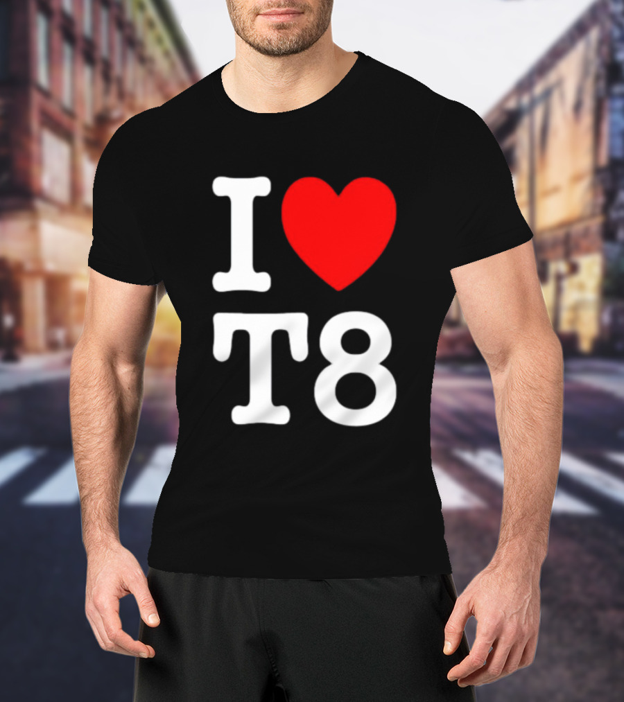 I Heart T8 T-Shirt