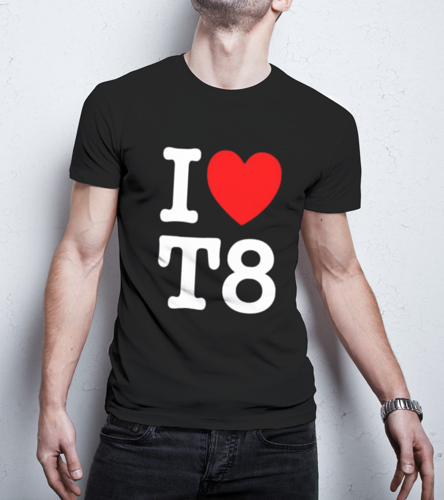 I Heart T8 T-Shirt