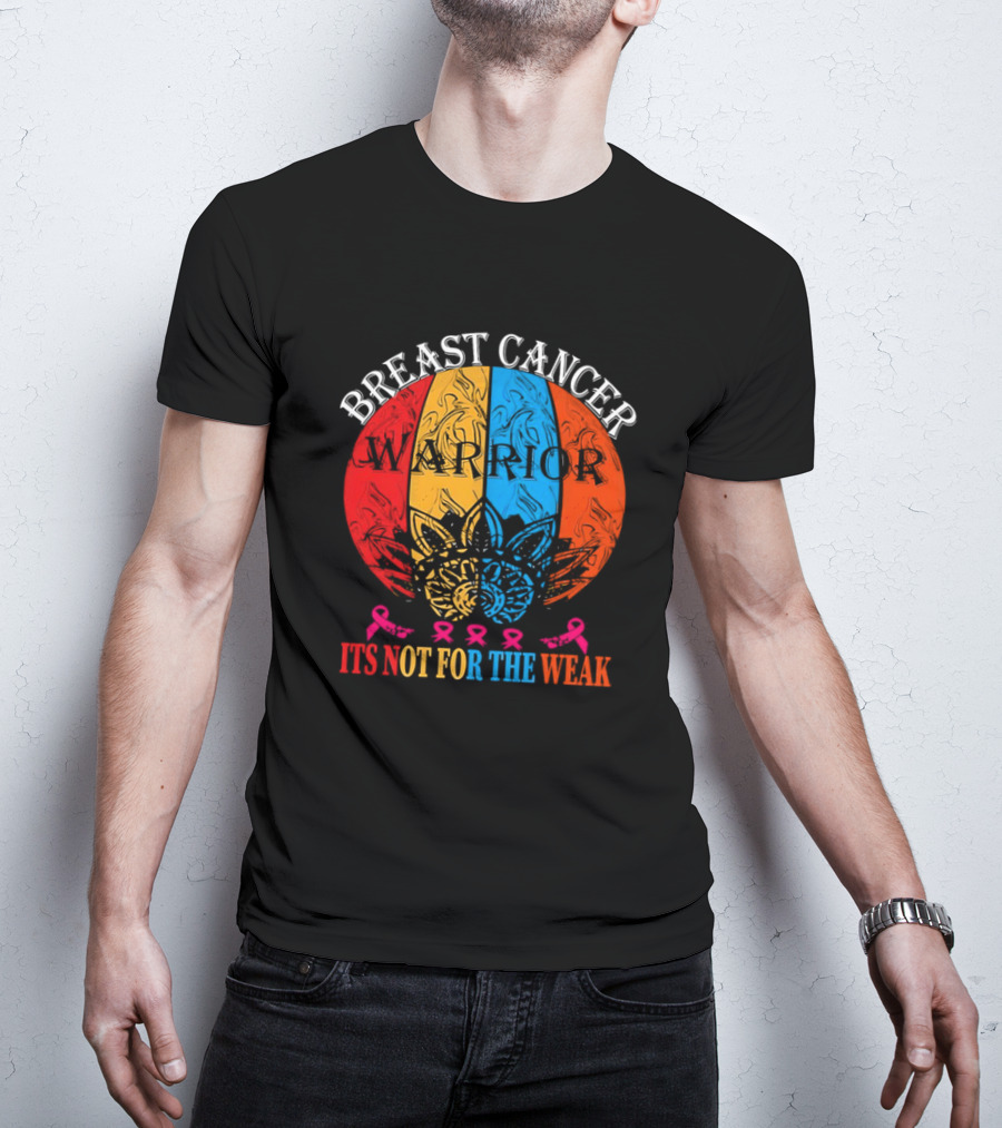 Breast Cancer Warrior Not For The Weak Ribbon Mandala T-Shirt