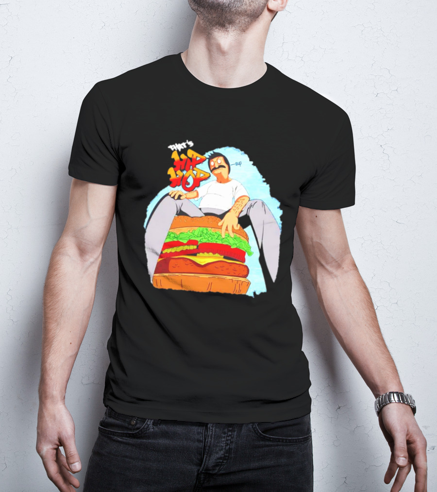 Bob’s Burgers That's Hip Hop Burger Groovin' T-Shirt
