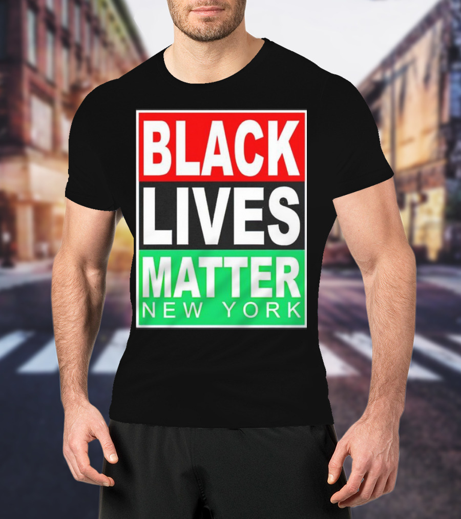 BLACK LIVES MATTER NEW YORK T-Shirt