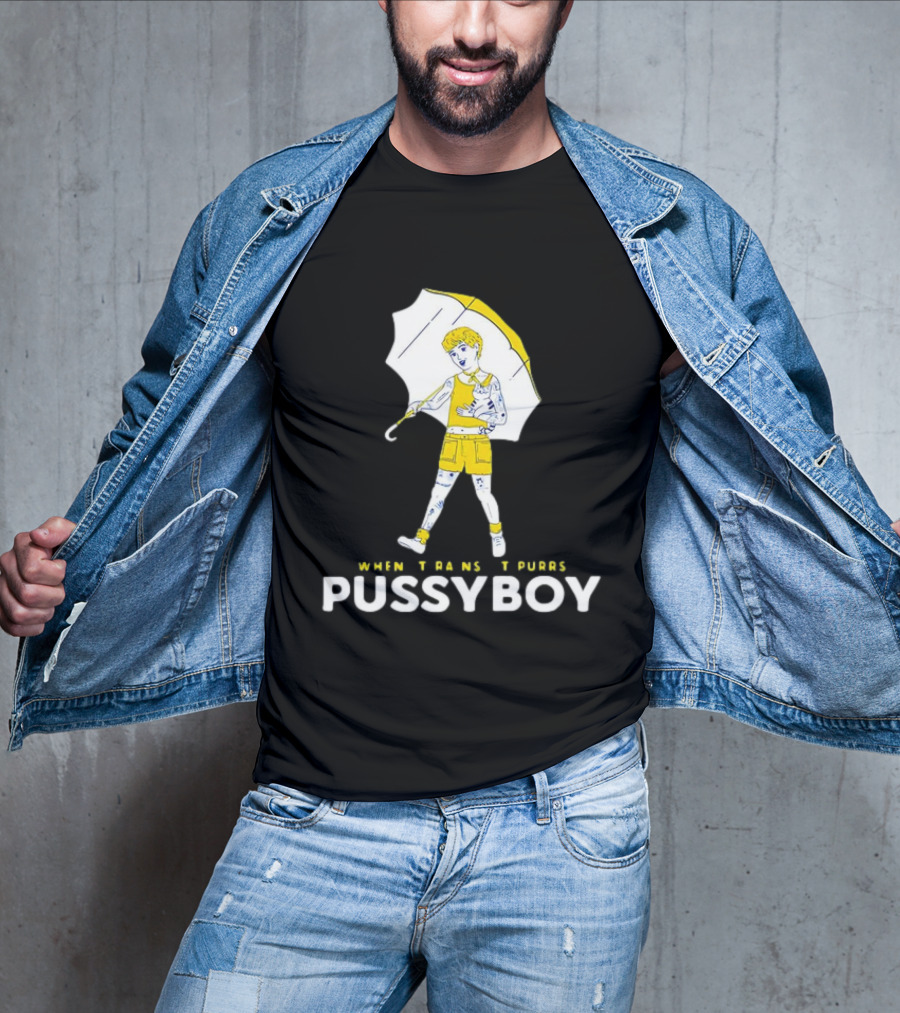 Ezra Michel When Trans It Purrs Pussyboy Umbrella T-Shirt