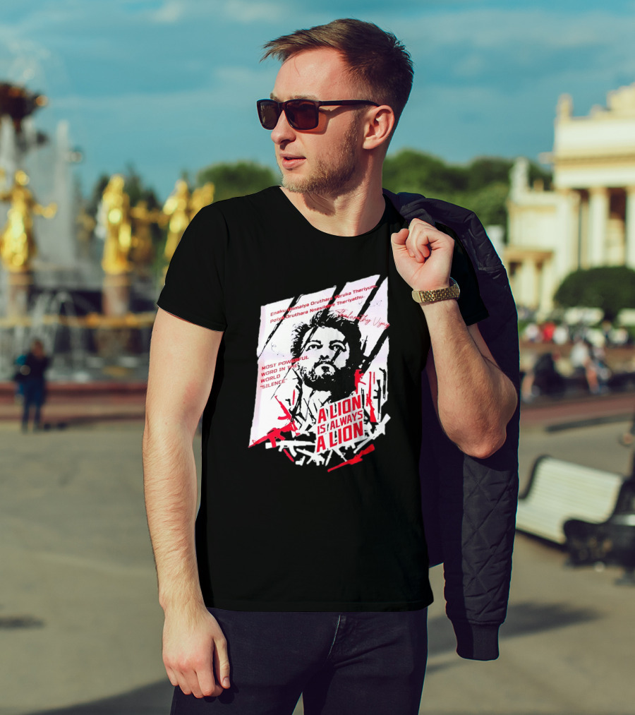 A Lion Is Always A Lion Thalapathy Vijay Most Powerful Word In The World Silence T-Shirt