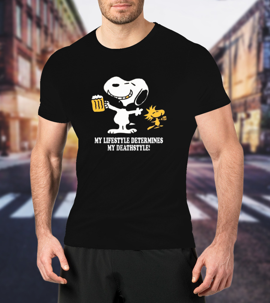 Snoopy And Woodstock Holding Beer My Lifestyle Determines My Deathstyle T-Shirt