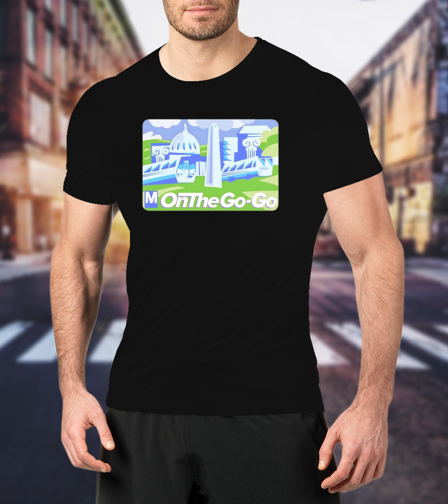 DC Metro On The Go-Go Washington D.C. Landmarks T-Shirt