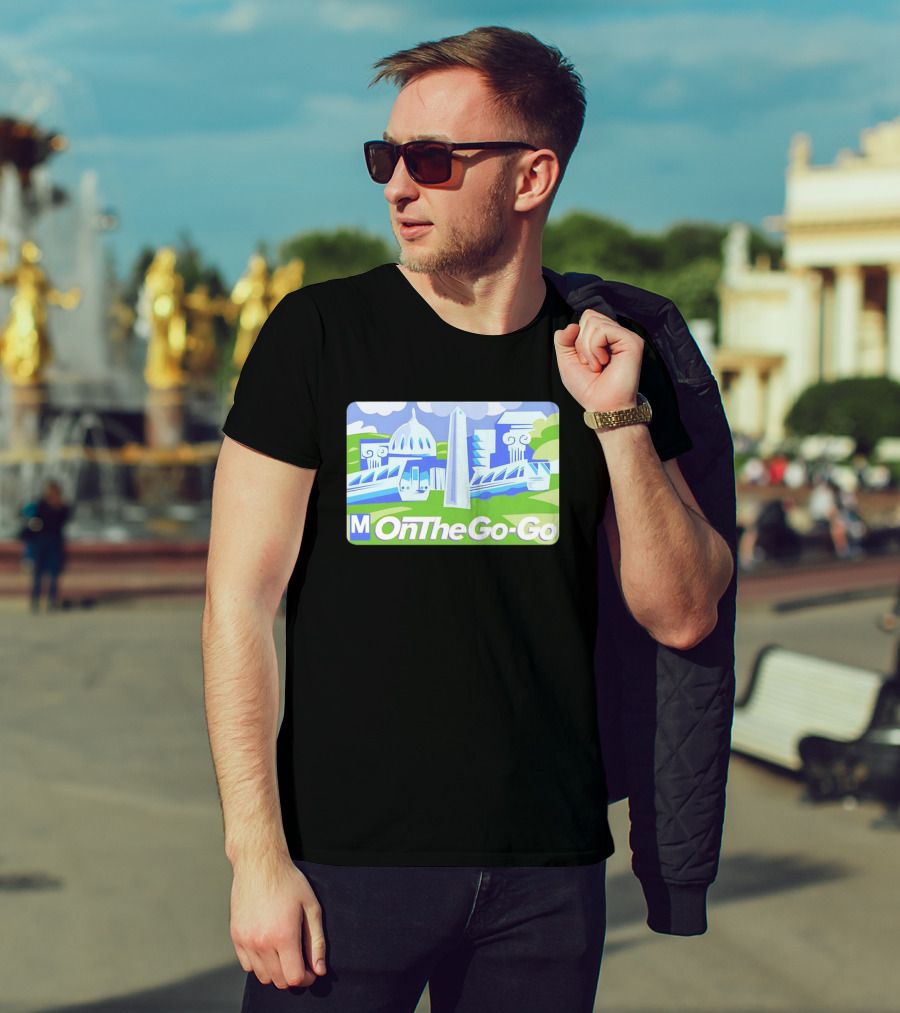 DC Metro On The Go-Go Washington D.C. Landmarks T-Shirt