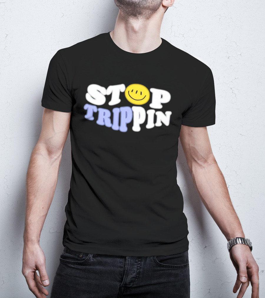 Stop Trippin Smiley Face Icon Typography T-Shirt