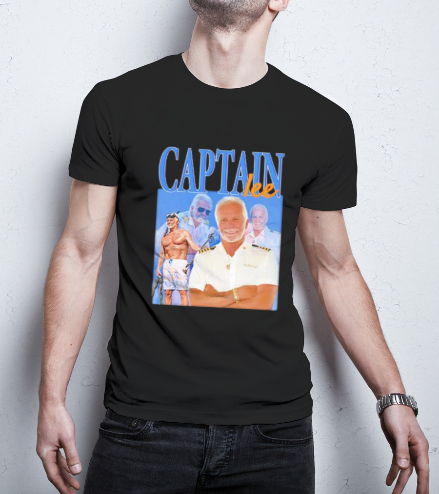 Captain Lee Below Deck Yacht Captain T-Shirt