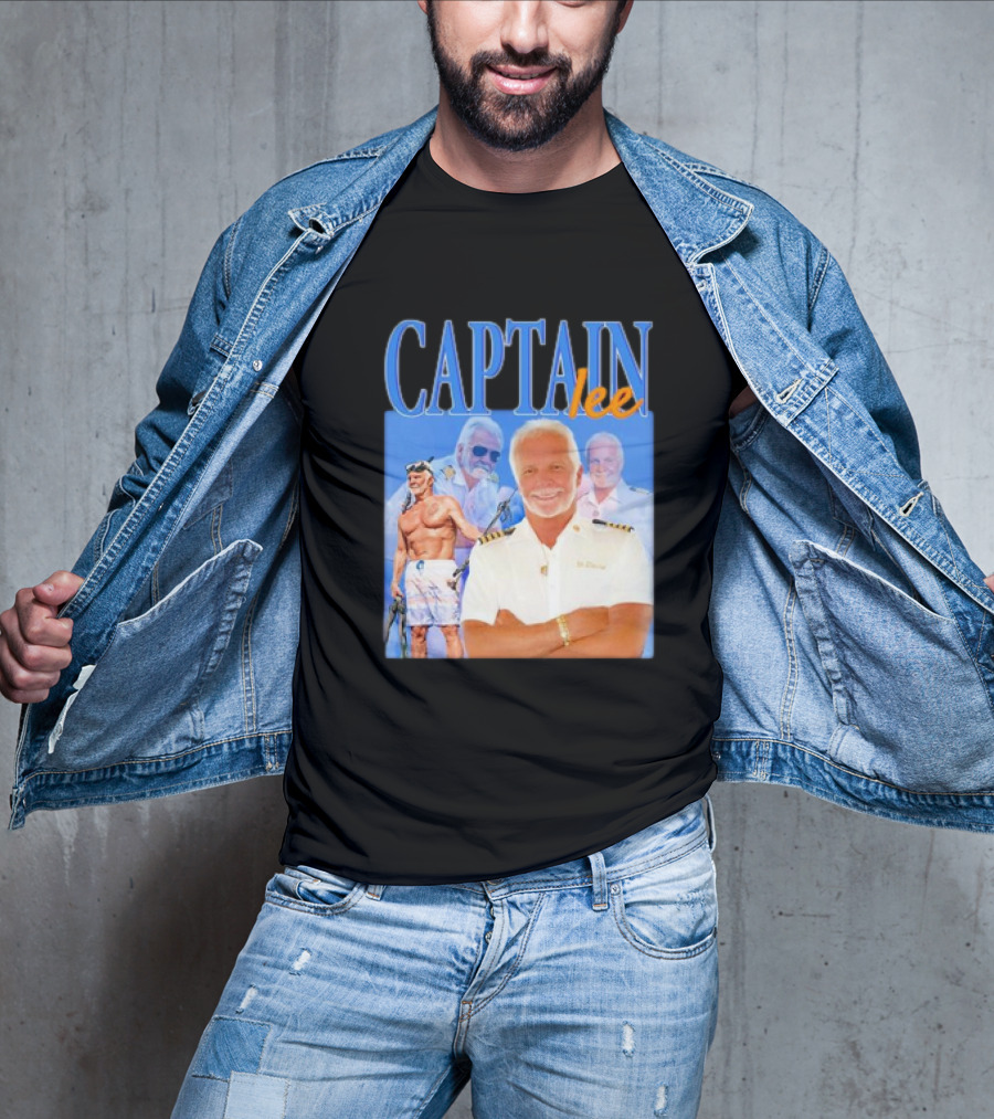 Captain Lee Below Deck Yacht Captain T-Shirt