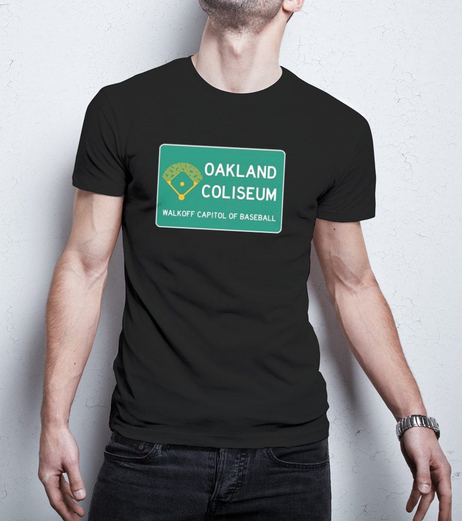 Oakland Coliseum Walkoff Capitol Of Baseball Iconic Sign T-Shirt