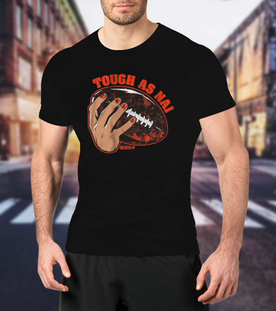 Tough As Nails Football Hand T-Shirt