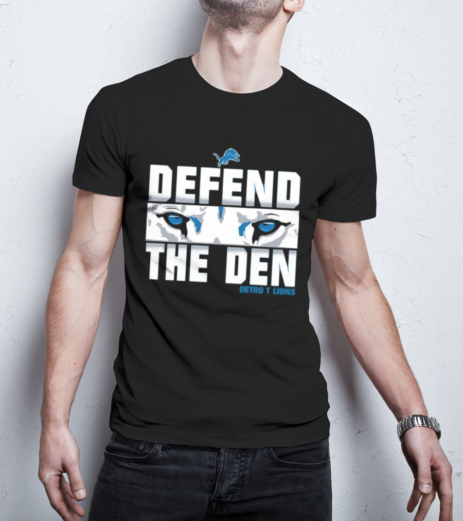 Detroit Lions Defend The Den Blue Lion Eyes Football T-Shirt