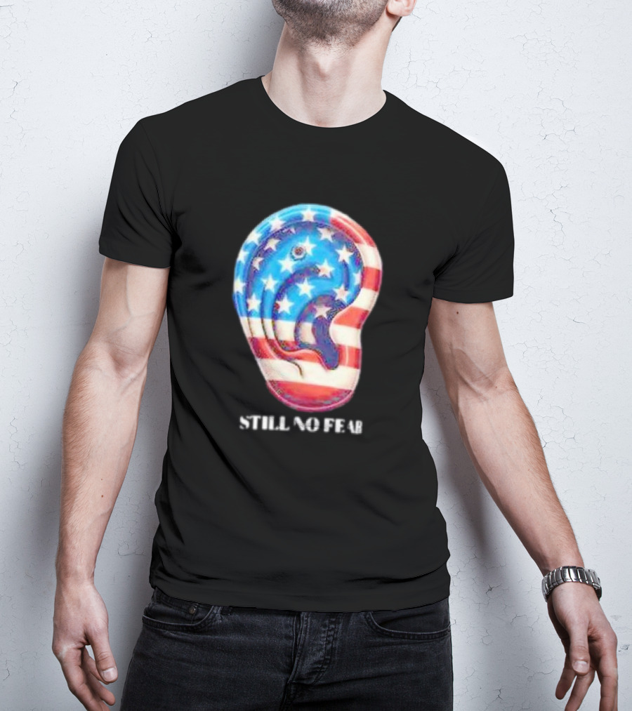 Still No Fear American Flag Ear T-Shirt