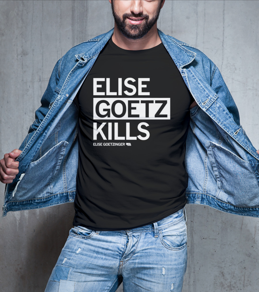 ELISE GOETZ KILLS ELISE GOETZINGER 33 T-Shirt