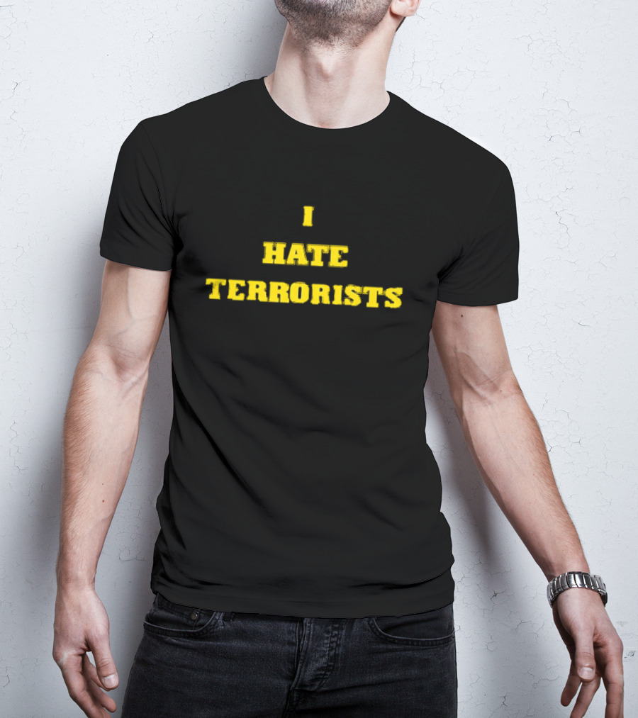 I Hate Terrorists Bold Yellow T-Shirt