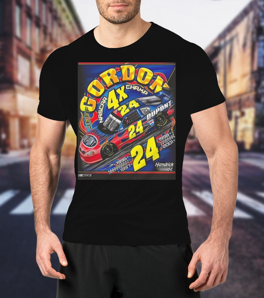 Jeff Gordon #24 Dupont NASCAR 4X Champ 1995-1997-1998-2001 Hendrick Racing T-Shirt